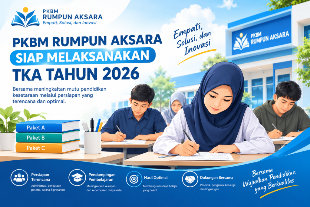 Ilustrasi kesiapan PKBM Rumpun Aksara melaksanakan TKA Tahun 2026.